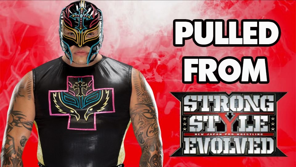 Rey Mysterio PULLED From Strong Style Evolved