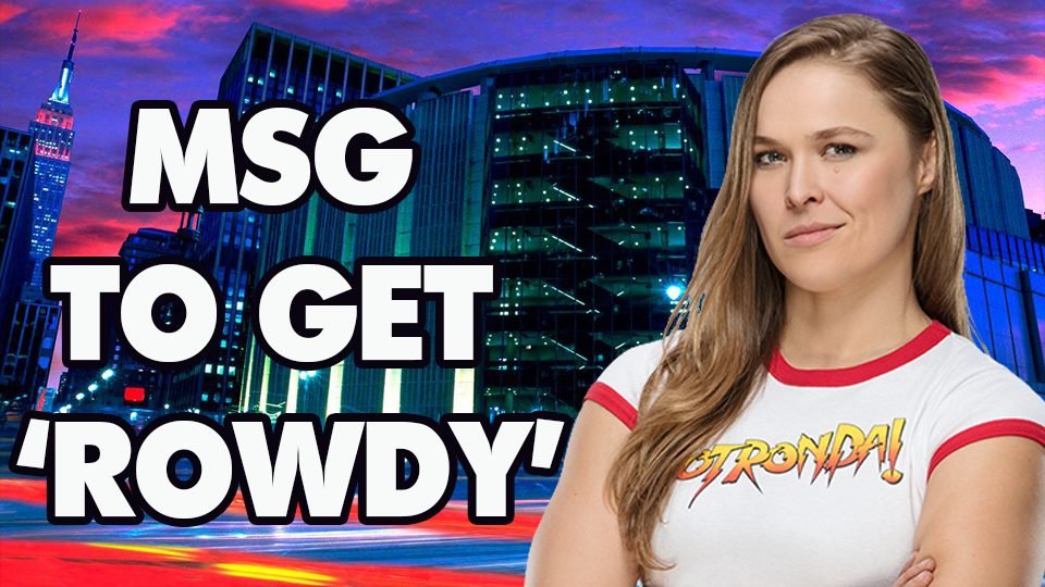 Ronda Rousey IS Coming to Madison Square Garden