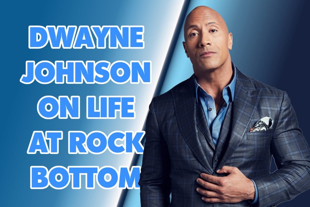 From Rock Bottom To Global Superstar: Dwayne Johnson Speaks Out On Depression