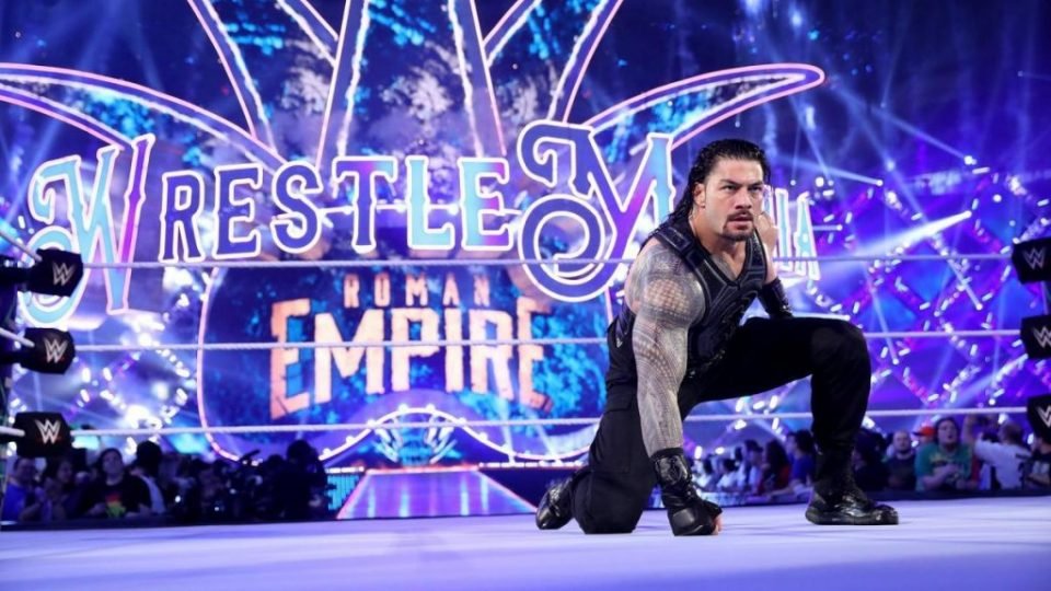 WWE Possibly Angry With Roman Reigns Over WrestleMania Absence