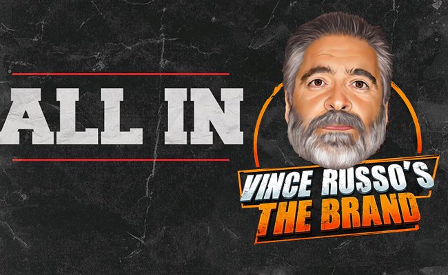 Is Vince Russo All In?