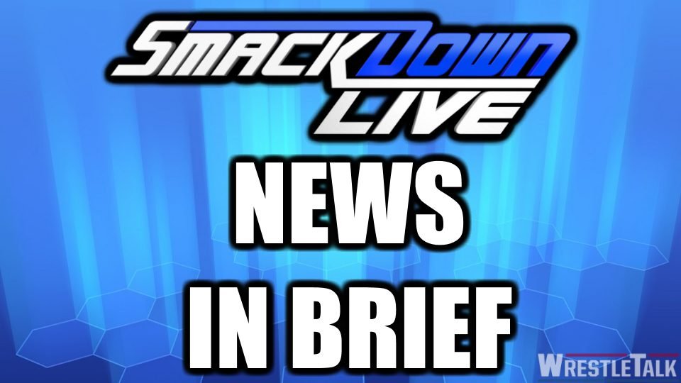 WWE SmackDown Live in Brief: July 17, 2018 – WrestleTalk