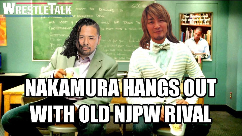 WWE’s Nakamura Hangs Out With Old NJPW Rival