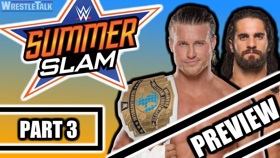 WWE SummerSlam Preview – Part 3