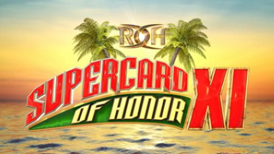 ROH Supercard Of Honor XI