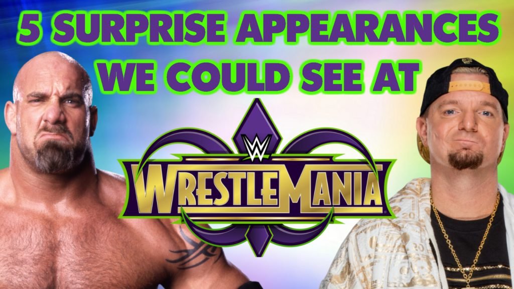 5 SURPRISE RETURNS We Could See At WrestleMania 34