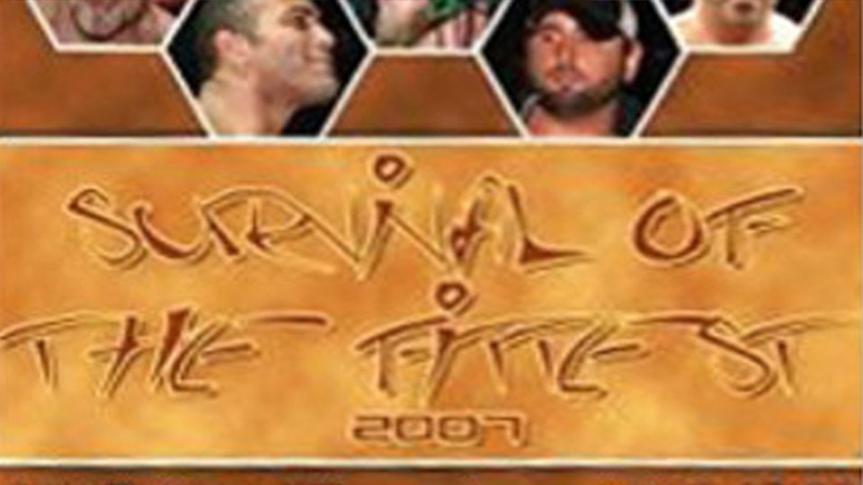 ROH Survival Of The Fittest ’07