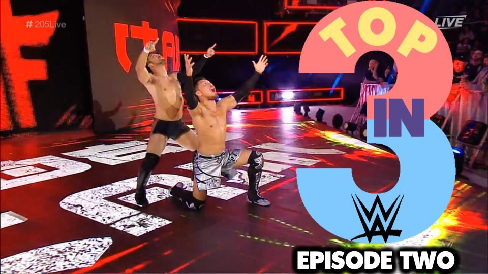 Top 3 In WWE: Episode Two