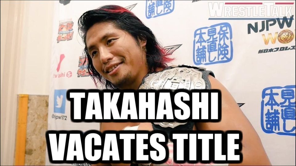 Hiromu Takahashi Vacates IWGP Junior Heavyweight Championship