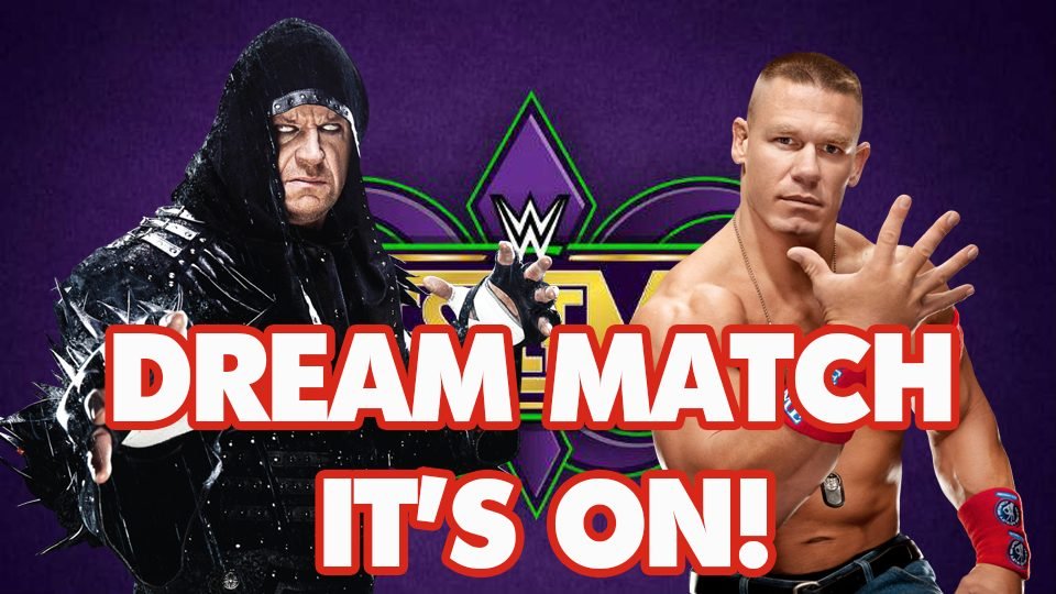WrestleMania Dream Match IS Happening!