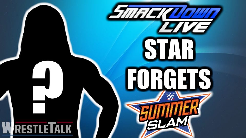 SmackDown Live Star Forgets WWE SummerSlam Date!