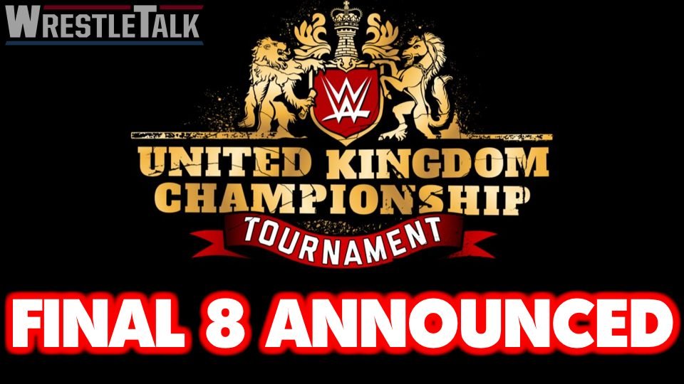 WWE UK Tournament Final 8 Announced!