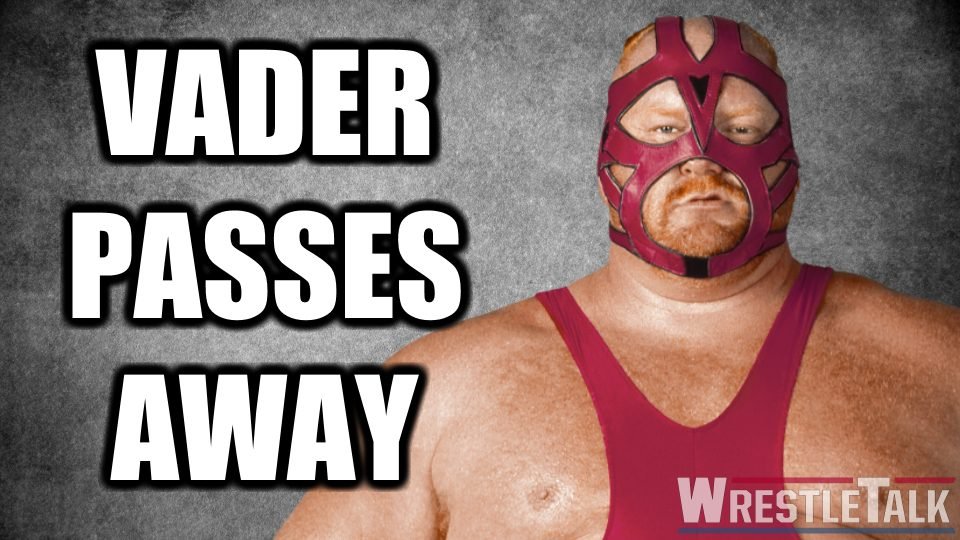 Wrestling Legend Vader Passes Away