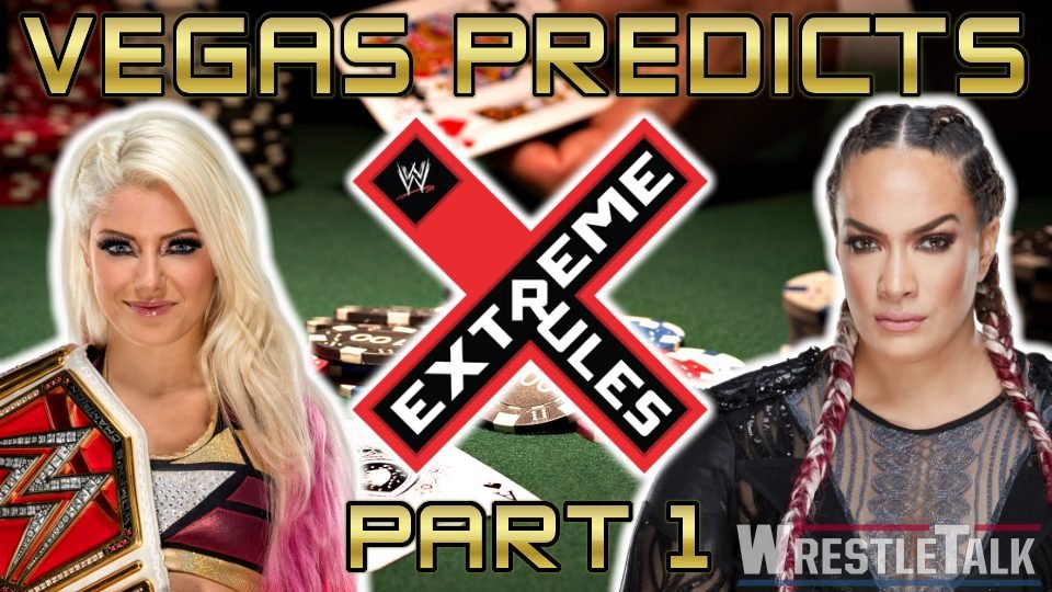 Vegas Predicts: WWE Extreme Rules, Part 1
