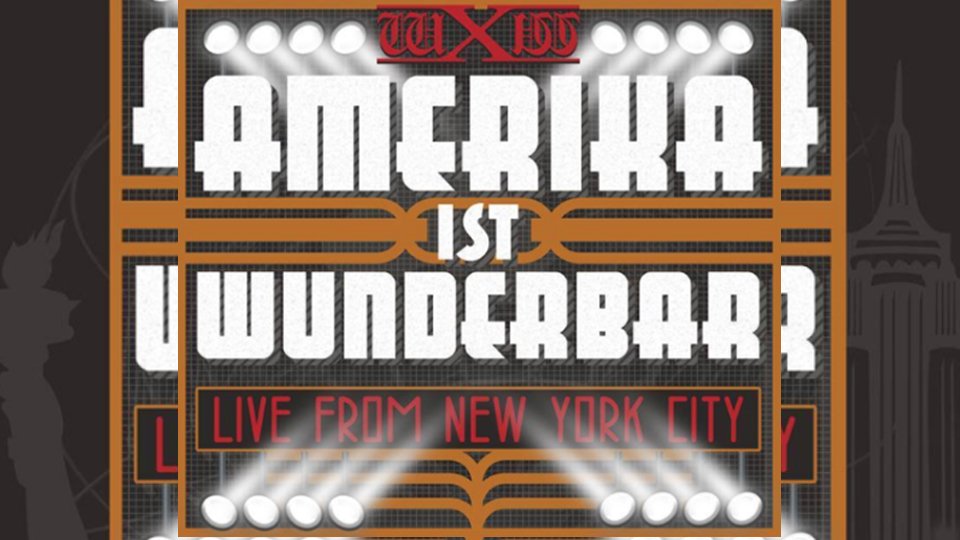 wXw Amerika Ist Wunderbar Live Results