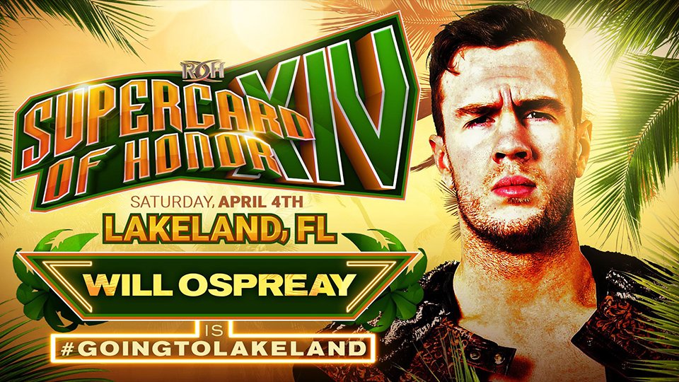 Will Ospreay Confirmed For ROH Supercard Of Honor