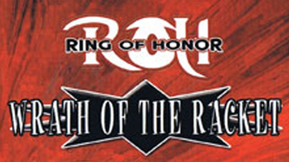 ROH Wrath Of The Racket ’03