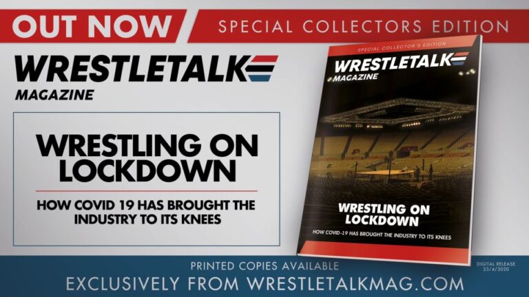 OUT NOW: WrestleTalk Magazine Special Collector’s Edition (Issue 18)