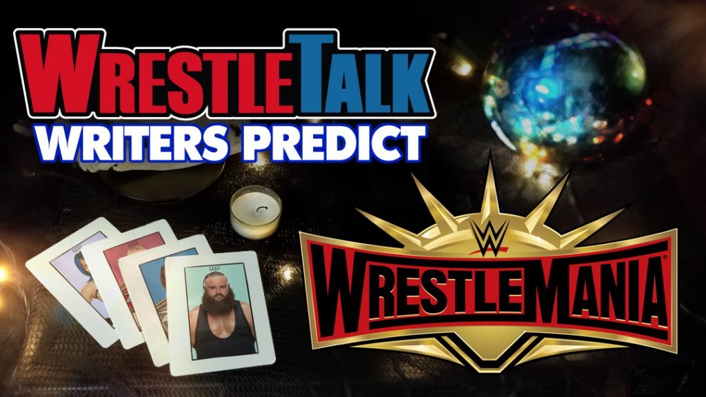 WrestleTalk Writers Predict: WrestleMania 35