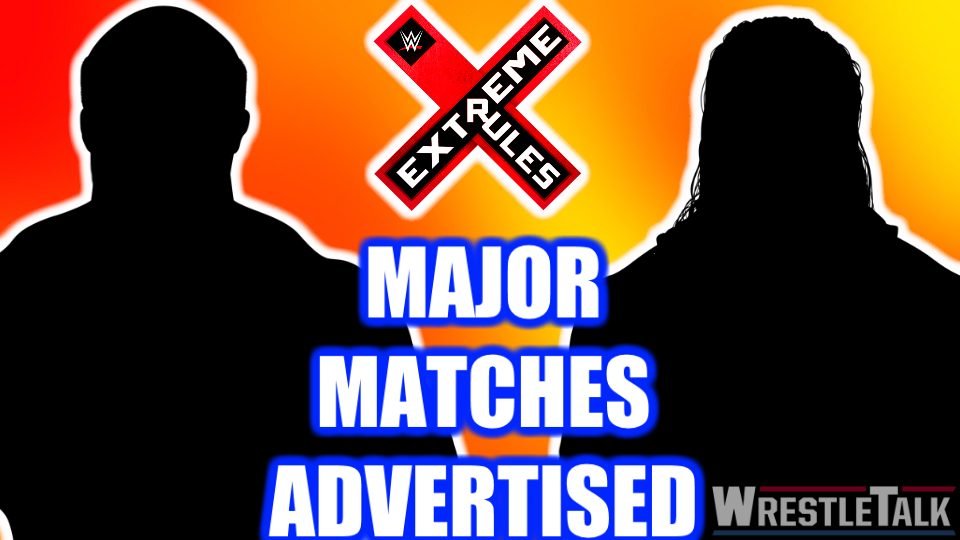 MAJOR Matches Advertised For WWE Extreme Rules 2018 – POTENTIAL SPOILERS