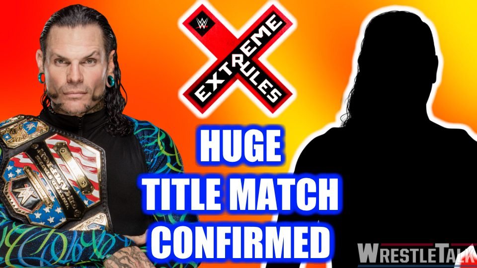 HUGE Title Match Added to WWE Extreme Rules 2018