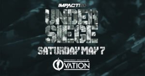 IMPACT Wrestling Announces Second 'Under Siege' Event