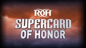 Report: ROH Supercard Of Honor Event Drew Over 20,000 Pay-Per-View Buys