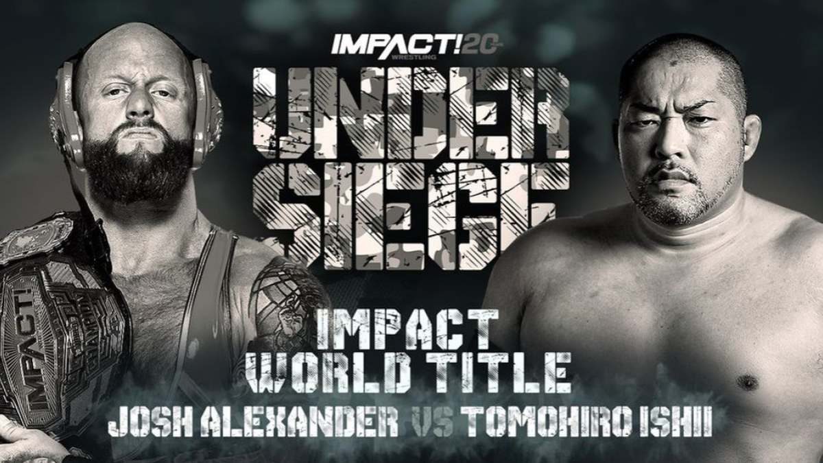 IMPACT Under Siege 2022 Results Title Changes, Returns & More