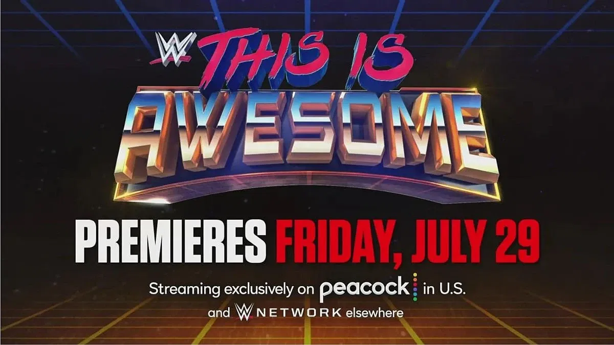 New WWE Series Set To Premiere For Peacock On July 29