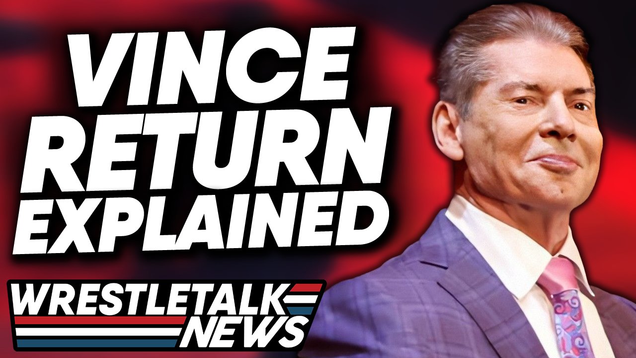 How Vince McMahon Seized Back Control Of WWE | WrestleTalk