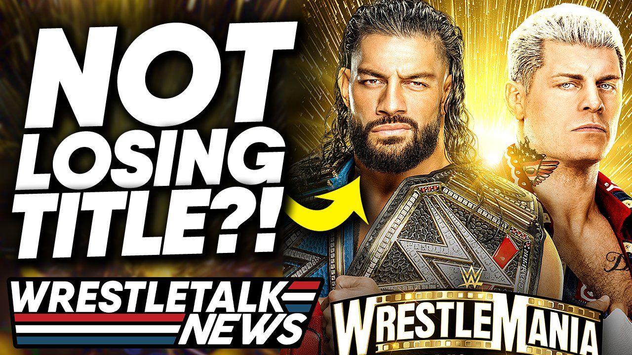 Roman Reigns LEAVING After WrestleMania? AEW WANT Goldberg! | WrestleTalk