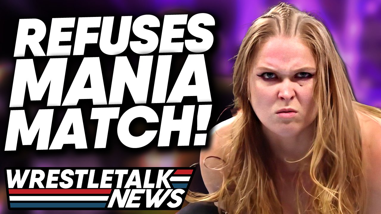 Ronda Rousey REJECTS Major WrestleMania Match! Jay White To WWE? | WrestleTalk