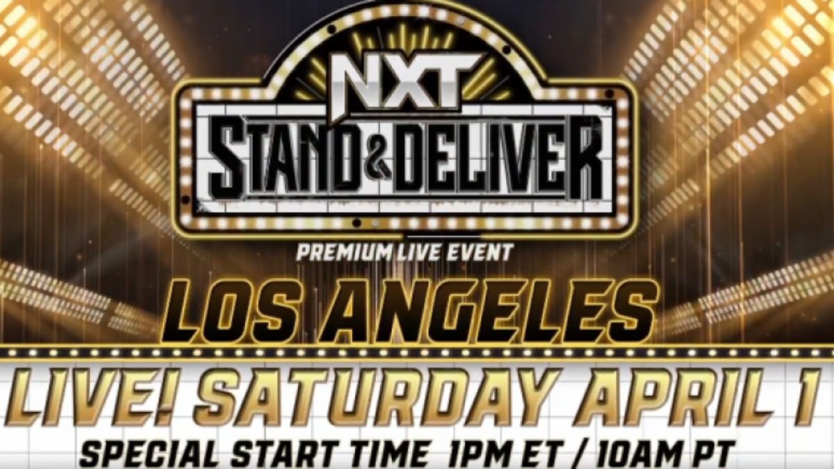 NXT Stand & Deliver 2023 Card Confirmed For WrestleMania 39 Weekend