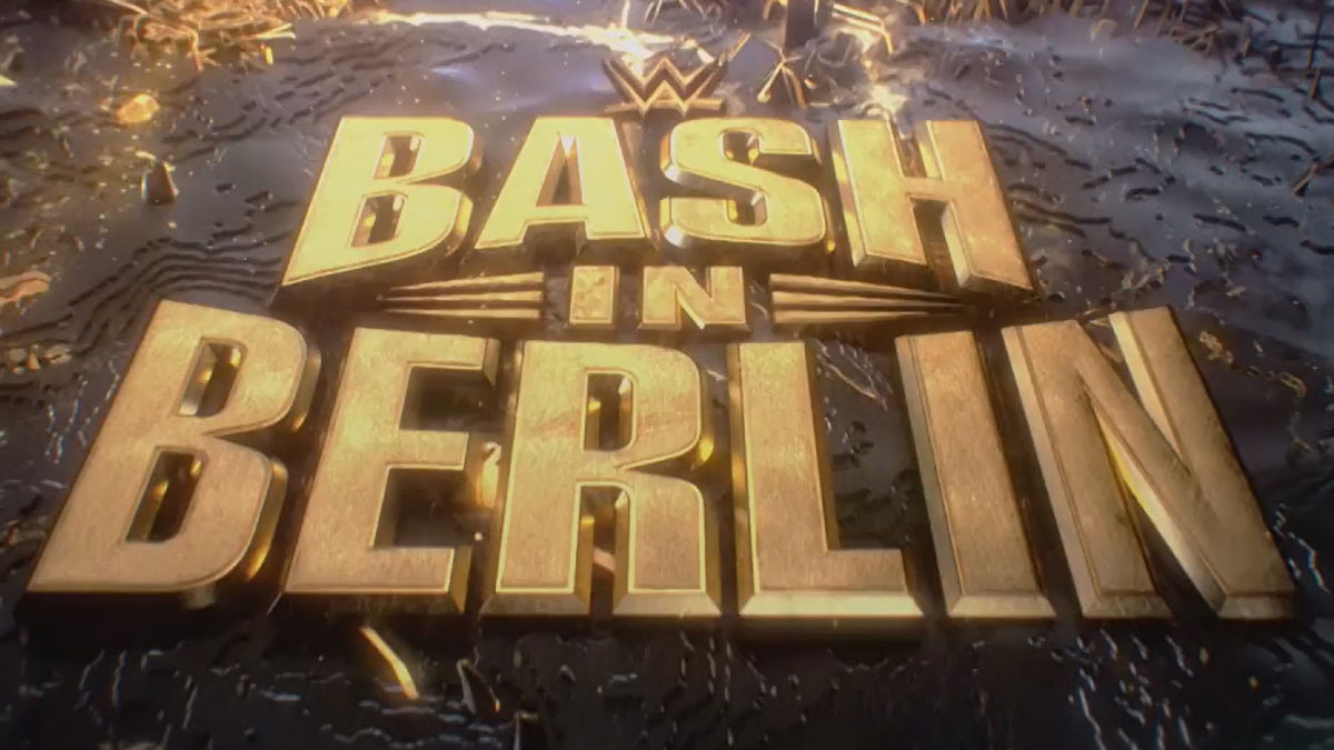 Opening Match For WWE Bash In Berlin 2024 Confirmed WrestleTalk