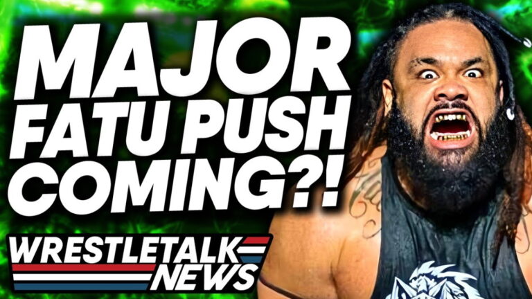WWE Backstage CONCERN! MAJOR AEW Change?! Jacob Fatu Vs Braun Strowman Reaction! | WrestleTalk