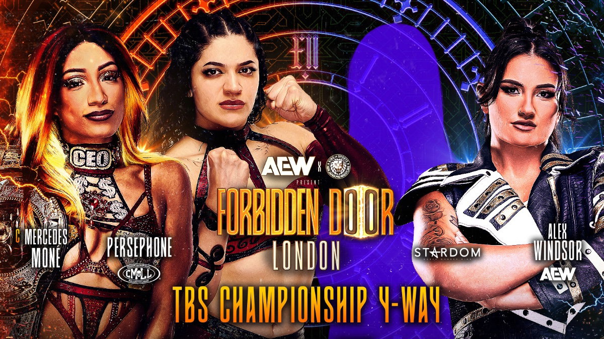AEW Forbidden Door 2025 poster with Mercedes Mone, Persephone and Alex Windsor