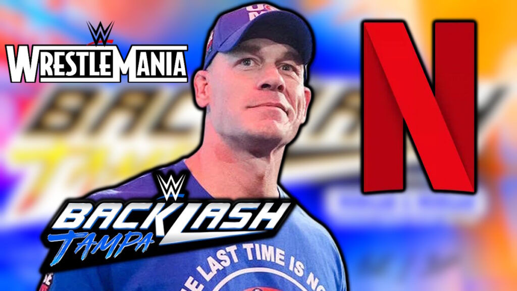 John Cena with WWE Backlash, WrestleMania and Netflix logos